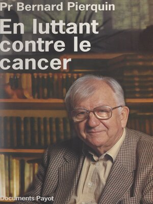cover image of En luttant contre le cancer